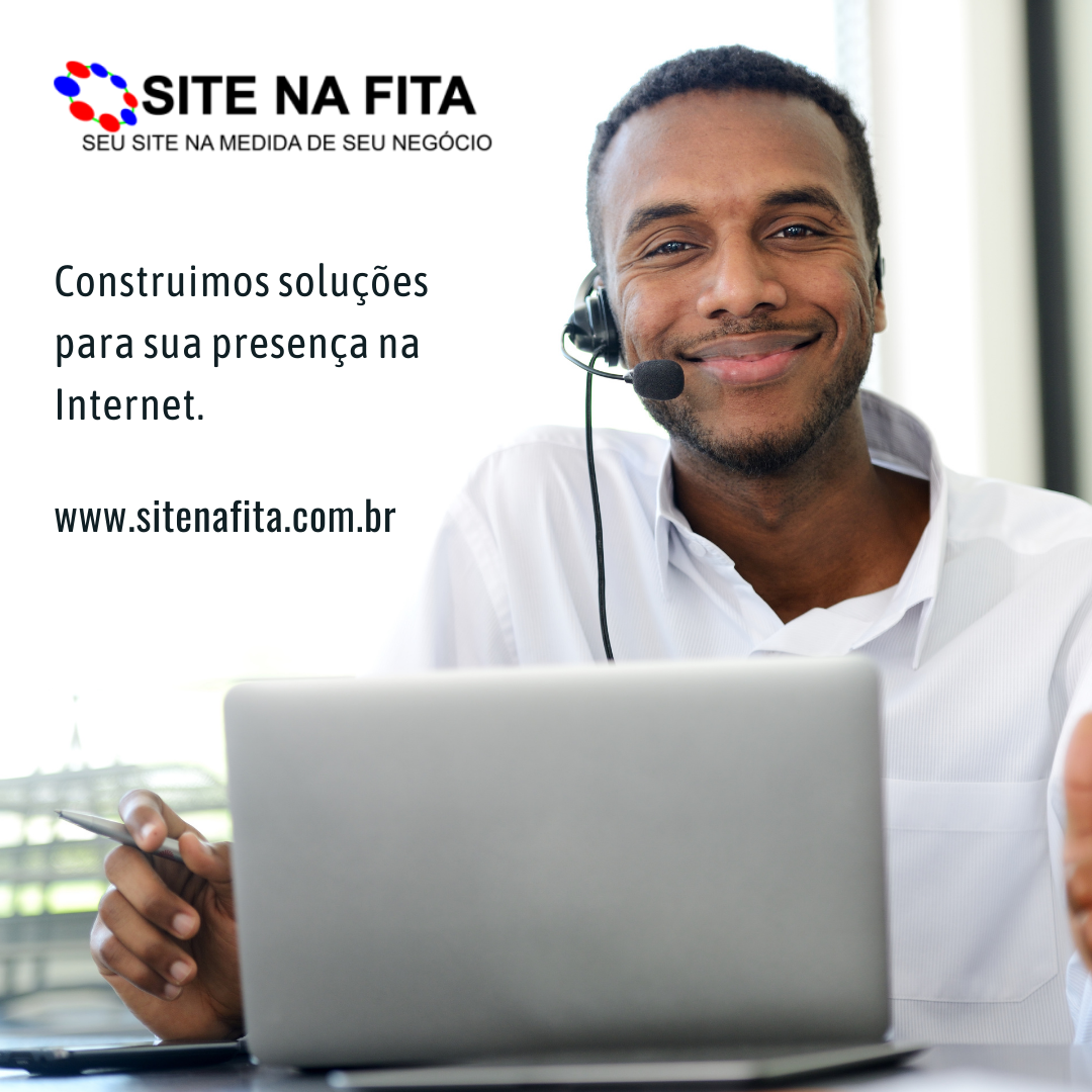 Marque sua presença online com o Site na Fita CriamosSolucoesParaSuaPresenca